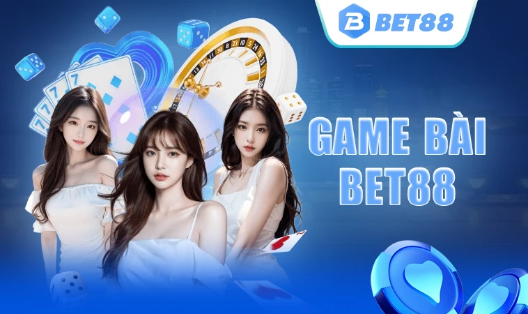 Tham gia trải nghiệm chơi game bài cực đã tại nhà cái Bet88