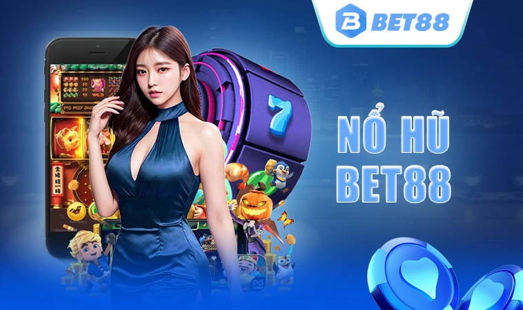 Nổ Hũ Bet88 Đỉnh Cao Hệ Thống Game Nổ Hũ Số 1 Việt Nam 1 Sảnh game Nổ Hũ Bet88 uy tín, chất lượng để tham gia trải nghiệm